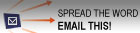 Spread the word: Email this!