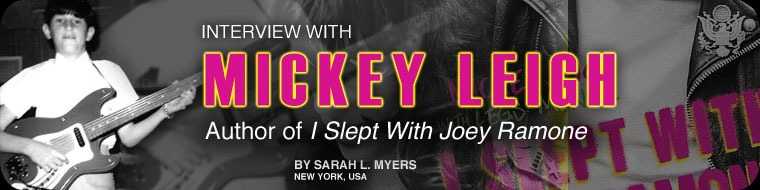 Interview with Mickey Leigh