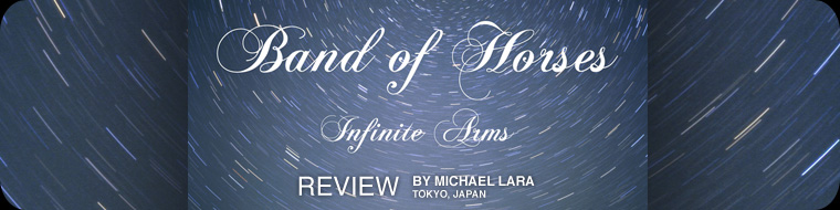 Infinite Arms - Band of Horses review
