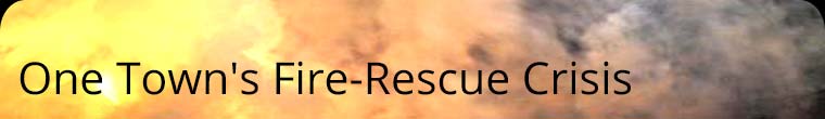 One Town's Fire-Rescue Crisis