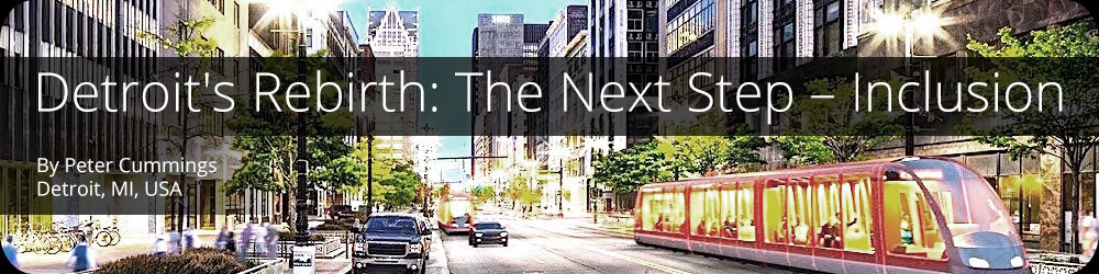 Detroit's Rebirth: The Next Step – Inclusion